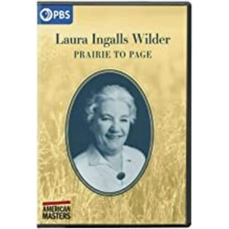 American Masters: Laura Ingalls Wilder - Prairie To Page