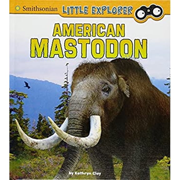 Pre-Owned American Mastodon (Library Binding) 9781543505436