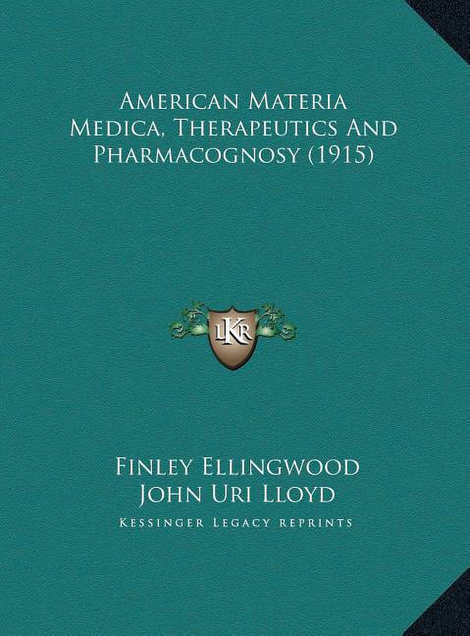 American Materia Medica, Therapeutics And Pharmacognosy (1915