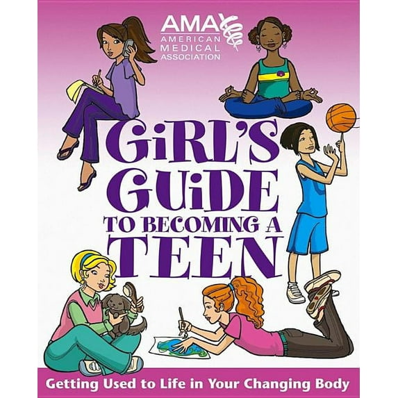 American Medical Association Girl's Guide to Becoming a Teen, (Paperback)