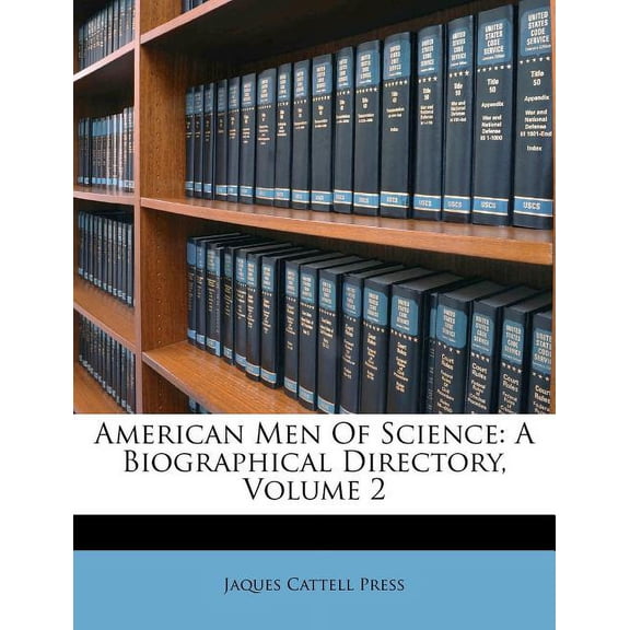 American Men Of Science : A Biographical Directory, Volume 2 (Paperback)