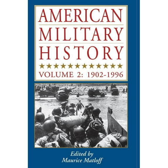 American Military History, Vol. 2: 1902-1996, (Paperback)