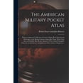 thumbnail image 1 of The American Military Pocket Atlas; Being an Approved Collection of Correct Maps, Both General and (Paperback) by Robert Sayer and John Bennett (Firm) (Creator), 1 of 1