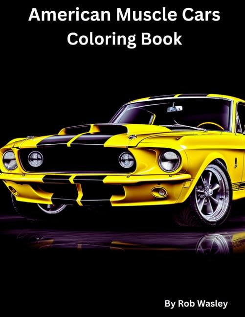 American Muscle Car Coloring Book (Paperback) - Walmart.com