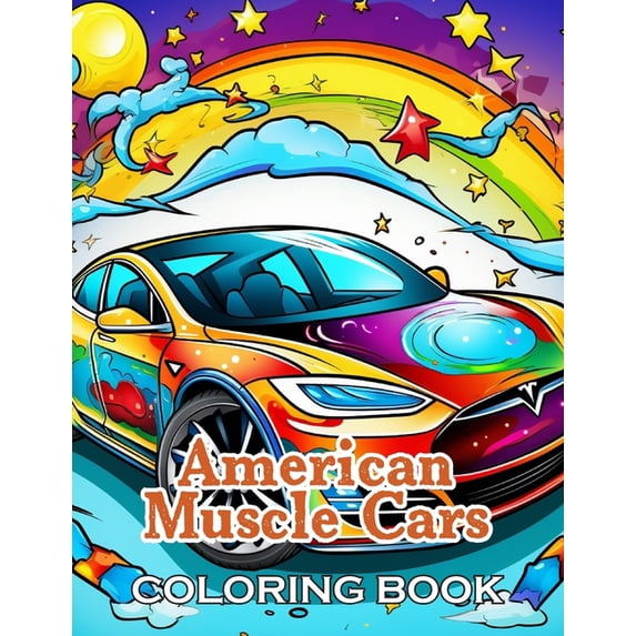 American Muscle Cars Coloring Book for Adult: 100+ High-Quality and Unique Coloring Pages, (Paperback)