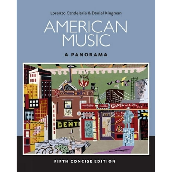 Pre-Owned American Music: A Panorama, Concise (Book Only) (Paperback) 1285758749 9781285758749