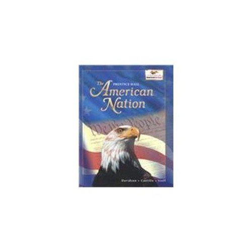 Pre-Owned American Nation: Student Edition Grades 6, 7 & 8 [Textbook, Prentice Hall] (Hardcover) 0134349075 9780134349077