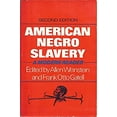 thumbnail image 1 of Pre-Owned American Negro Slavery: A Modern Reader (Paperback 9780195016697) by Allen Weinstein, Frank Otto Gatell, 1 of 1