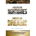 thumbnail image 1 of American Nightmares American Dreams: One Woman's Inspiring Journey from a Mexican Village to Corporate Success in America (Paperback), 1 of 1