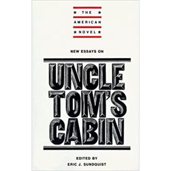 Pre-Owned New Essays on Uncle Tom's Cabin (Paperback) 052131786X 9780521317863