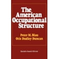 thumbnail image 1 of Pre-Owned The American Occupational Structure (Paperback) 0029036704 9780029036709, 1 of 1