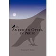 thumbnail image 1 of American Opera in Prose, 1 of 1