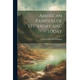 thumbnail image 1 of American Painters of Yesterday and Today (Paperback), 1 of 1