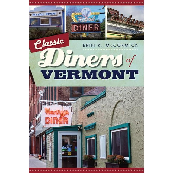 American Palate: Classic Diners of Vermont (Paperback)