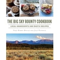 thumbnail image 1 of American Palate The Big Sky Bounty Cookbook: Local Ingredients and Rustic Recipes, (Paperback), 1 of 1