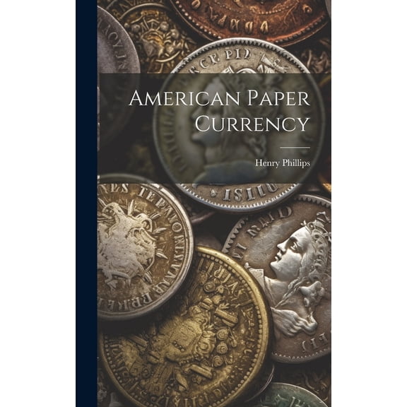 American Paper Currency (Hardcover)