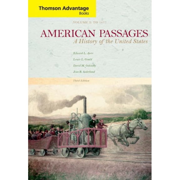 Pre-Owned American Passages, Volume 1: A History of the United States: To 1877 (Paperback) 0618914145 9780618914142