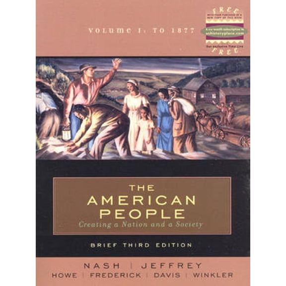 Pre-Owned The American People: Creating a Nation and a Society (Paperback) 032100566X 9780321005663