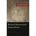thumbnail image 1 of American Philosophy Richard Shusterman's Somaesthetics: Philosophy and Aesthetics, (Hardcover), 1 of 1
