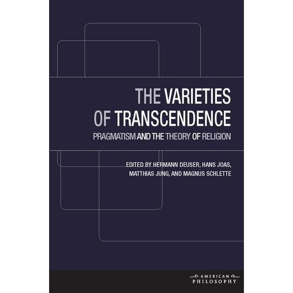 American Philosophy: The Varieties of Transcendence (Hardcover)