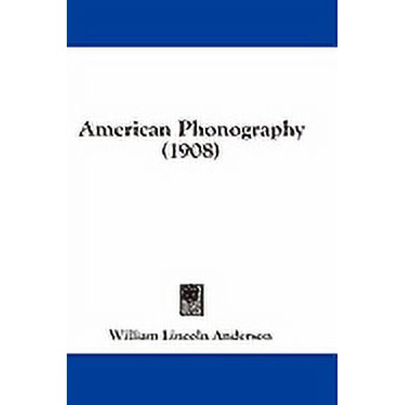American Phonography (1908) (Paperback)