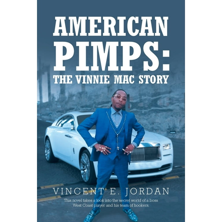American Pimps The Vinnie Mac Story Paperback Walmart
