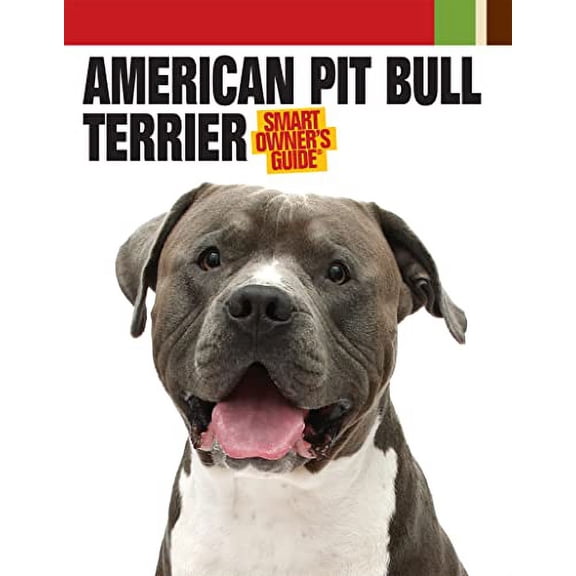 Pre-Owned American Pit Bull Terrier (Smart Owner's Guide) Paperback