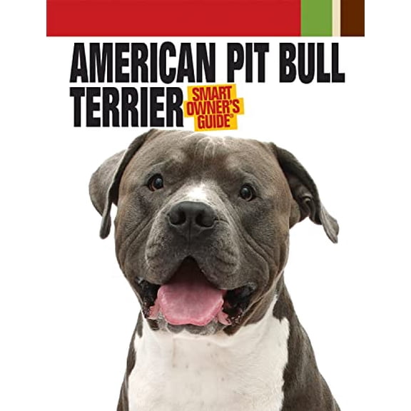 Pre-Owned American Pit Bull Terrier (Smart Owner's Guide) Paperback
