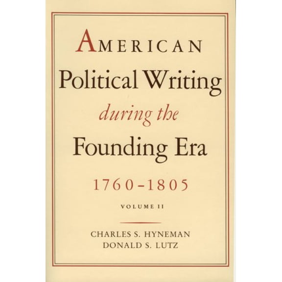 Pre-Owned American Political Writing During the Founding Era Vol 2 Pb (Paperback) 9780865970434