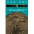 thumbnail image 1 of American Politics and Political Economy Golden Rule: The Investment Theory of Party Competition and the Logic of Money-Driven Political Systems, (Paperback), 1 of 1