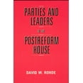 thumbnail image 1 of American Politics and Political Economy Series: Parties and Leaders in the Postreform House (Paperback), 1 of 1