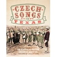 thumbnail image 1 of American Popular Music Series: Czech Songs in Texas (Series #7) (Hardcover), 1 of 1