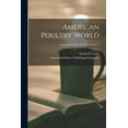 thumbnail image 1 of American Poultry World; v.2: no.12 (Paperback), 1 of 1