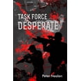 thumbnail image 1 of American Praetorians: Task Force Desperate (Paperback), 1 of 1