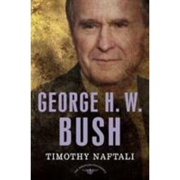 American Presidents: George H. W. Bush (Hardcover)