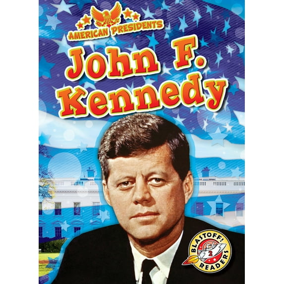 American Presidents: John F. Kennedy (Paperback)
