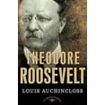 thumbnail image 1 of Pre-Owned Theodore Roosevelt: The American Presidents Series: The 26th President, 1901-1909 (Hardcover) 0805069062 9780805069068, 1 of 1