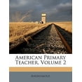thumbnail image 1 of American Primary Teacher, Volume 2 Paperback, 1 of 1