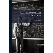 American Private Schools, Paperback
