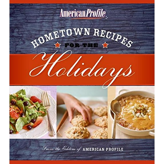 Pre-Owned Hometown Recipes for the Holidays, 9780061257896, 0061257893, Paperback, Illustrated edition