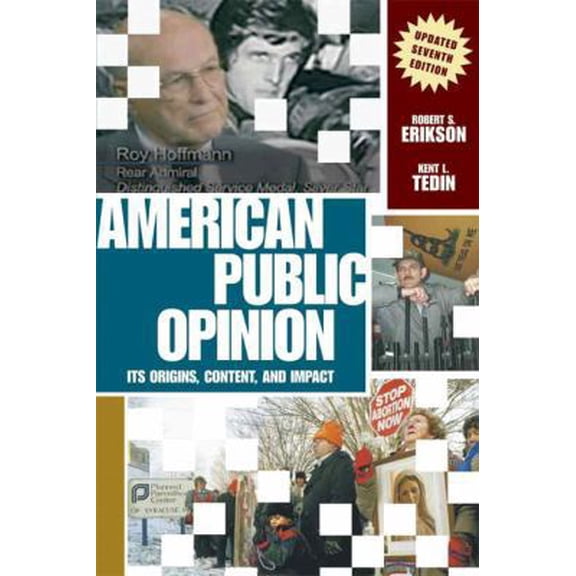 Pre-Owned American Public Opinion: Its Origins, Content, and Impact (Paperback) 0321430190 9780321430199