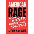 thumbnail image 1 of American Rage: How Anger Shapes Our Politics, (Paperback), 1 of 1