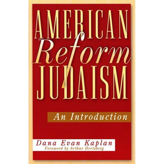 Pre-Owned American Reform Judaism : An Introduction (Paperback)