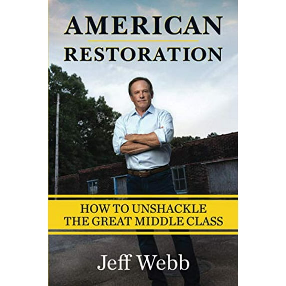 Pre-Owned American Restoration: How to Unshackle the Great Middle Class Paperback - USED