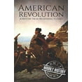 thumbnail image 1 of Pre-Owned American Revolution: A History from Beginning to End (Paperback) 1098672380 9781098672386, 1 of 1