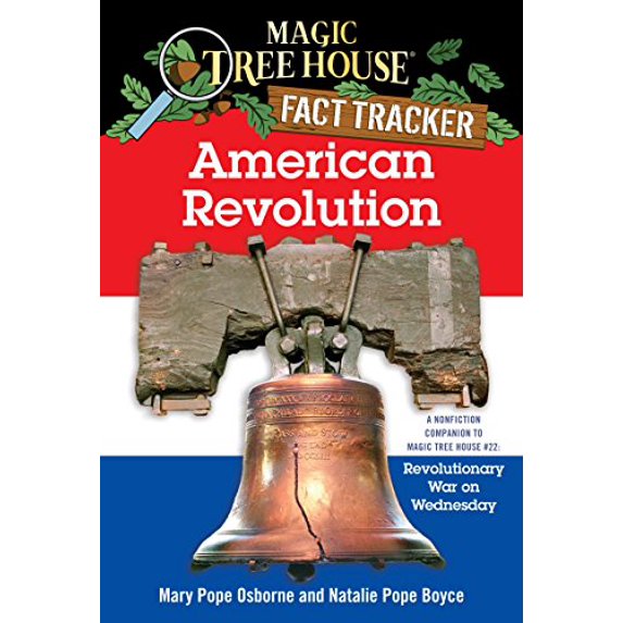 Pre-Owned American Revolution: A Nonfiction Companion to Magic Tree House #22: Revolutionary War on Wednesday (Magic Tree House Fact Tracker): 11 (Magic Tree House (R) Fact Tracker) Paperback