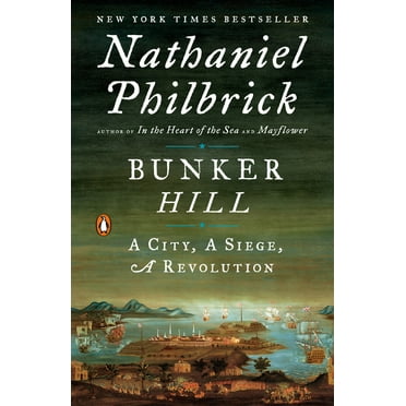 American Revolution Bunker Hill: A City, a Siege, a Revolution, Book 1, (Paperback)