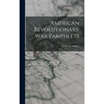 thumbnail image 1 of American Revolutionary War Pamphlets (Hardcover), 1 of 1