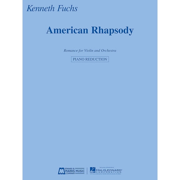 American Rhapsody: Romance for Violin and Orchestra Violin and Piano Reduction