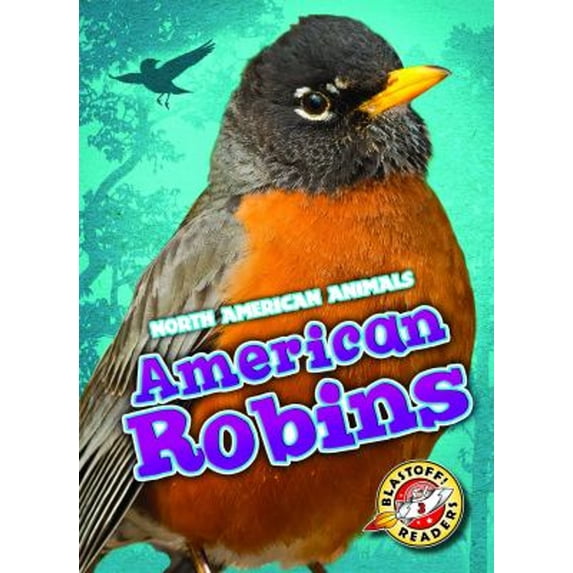 Pre-Owned American Robins (Hardcover) 9781626174009